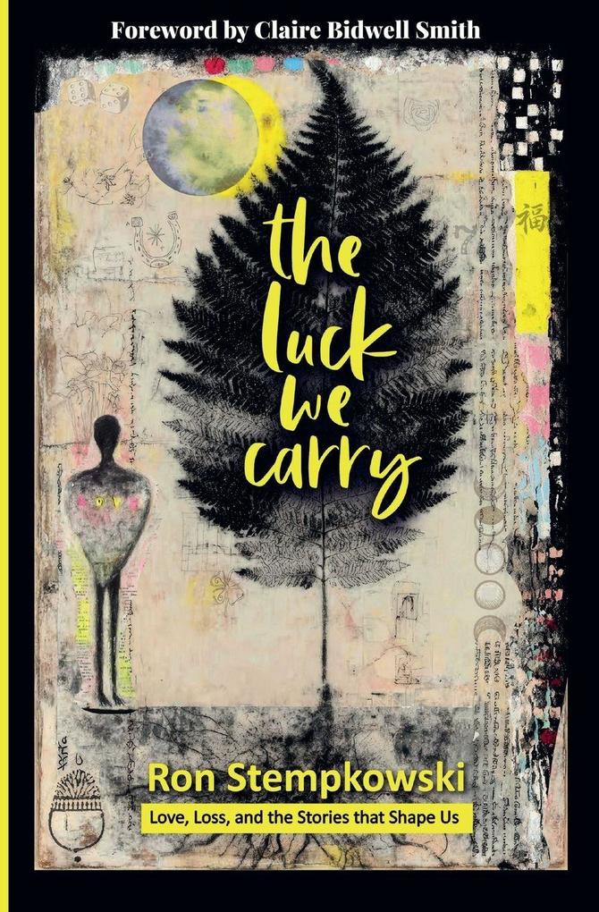 The Luck We Carry