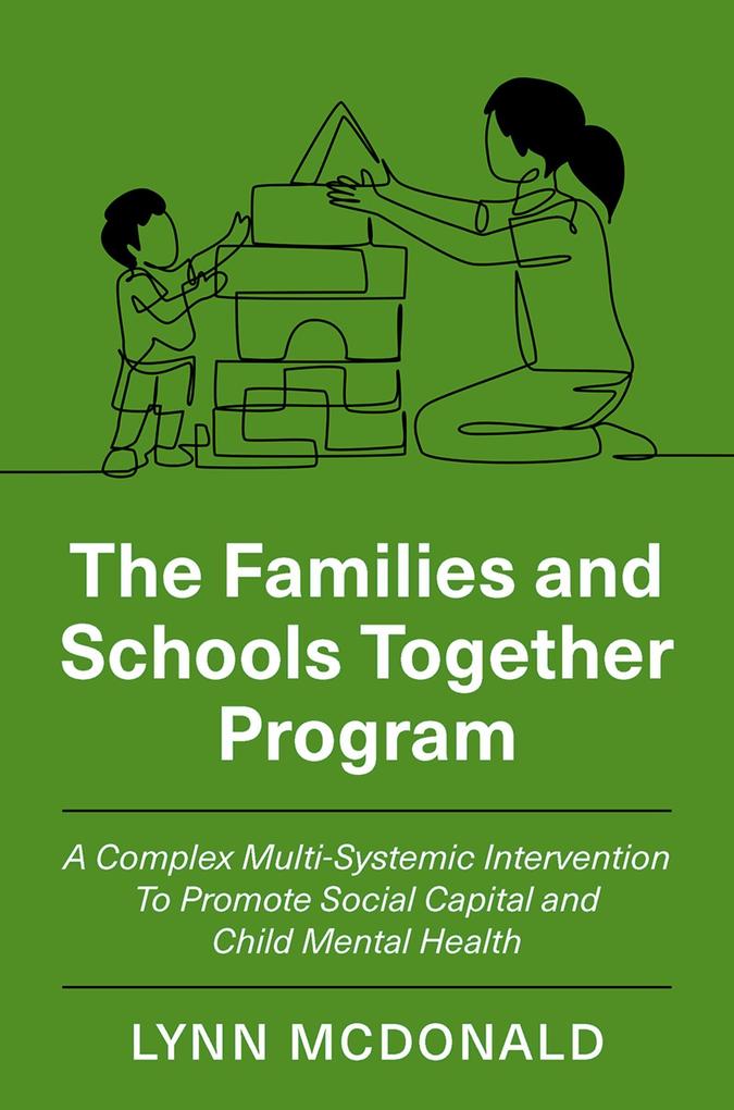 The Families and Schools Together Program