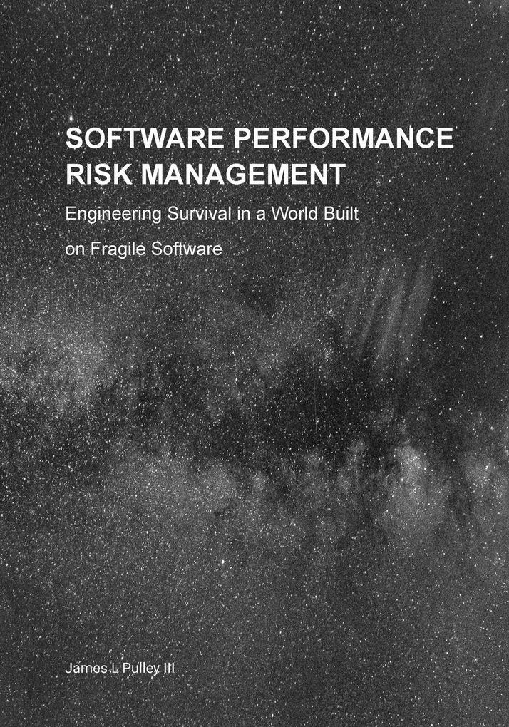 Software Performance Risk Management