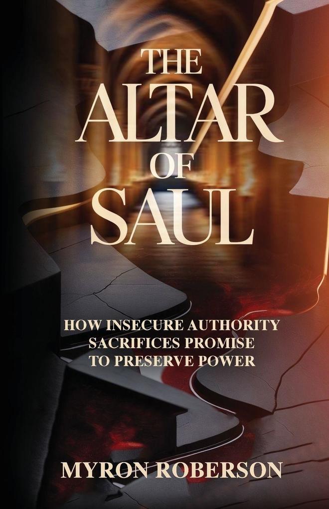 The Altar Of Saul