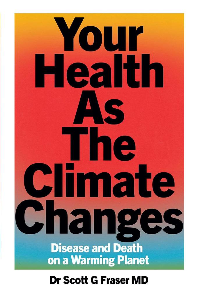 Your Health as the Climate Changes