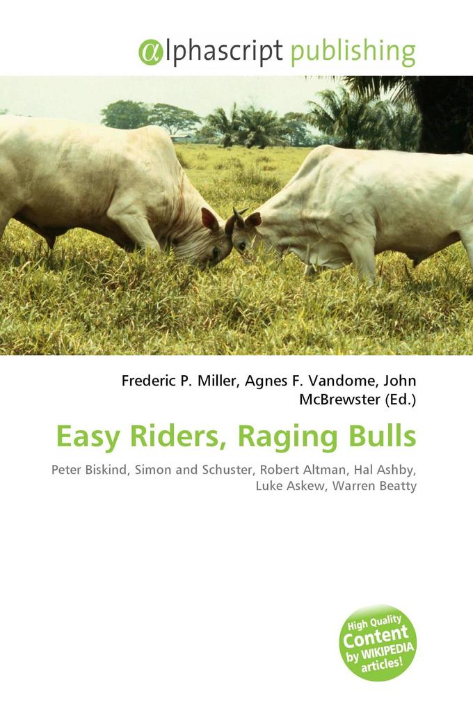 Easy Riders Raging Bulls