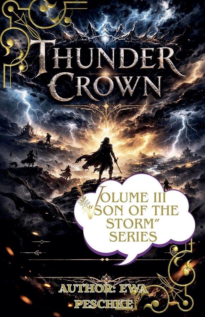 'Thunder Crown' Volume III 'Son of The Storm'