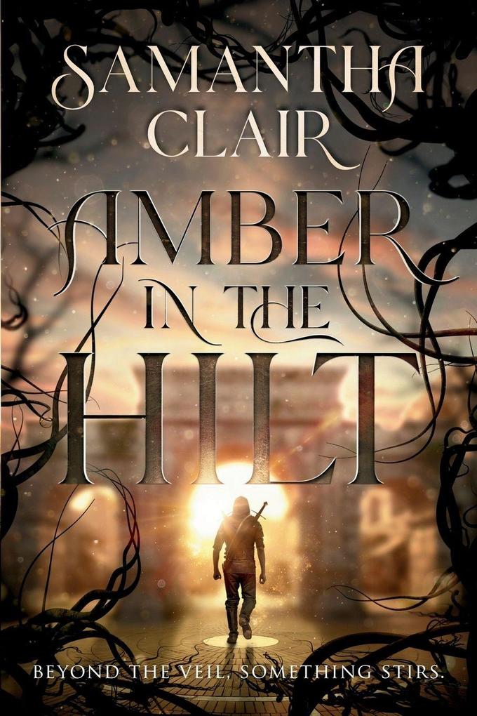 Amber in the Hilt