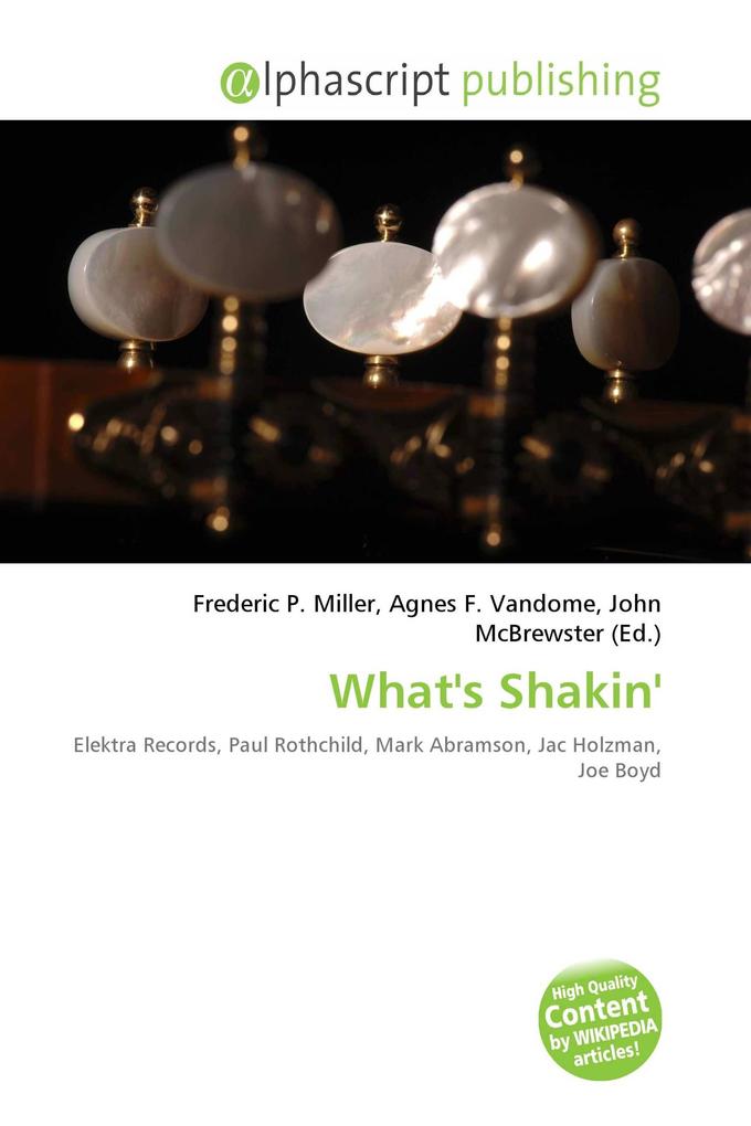 What's Shakin'