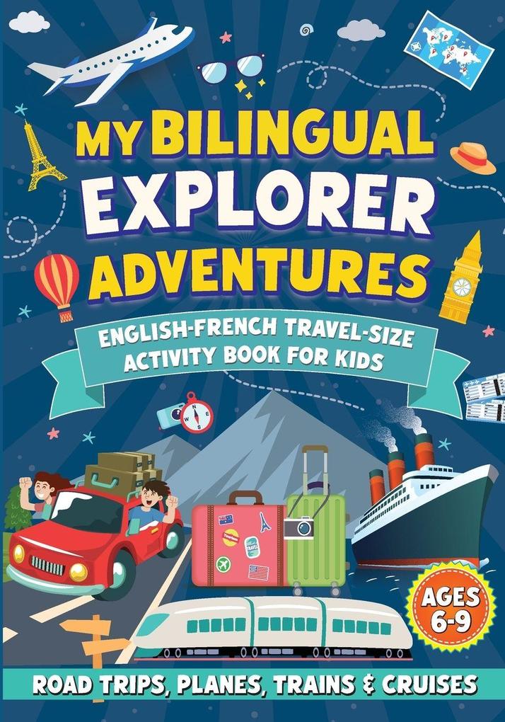 My Bilingual Explorer Adventures