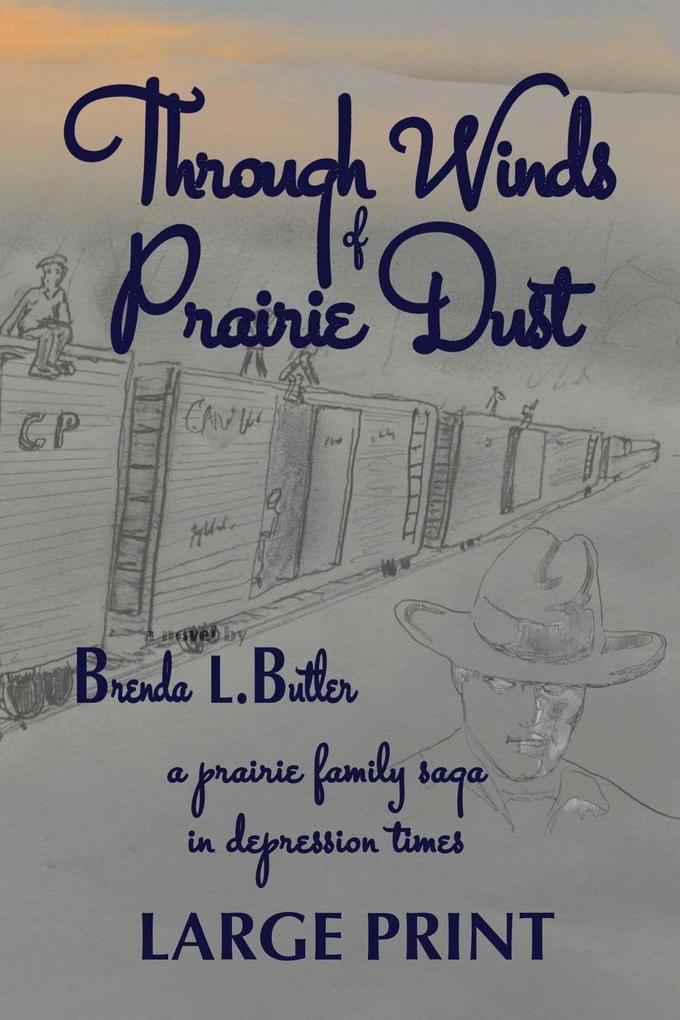 Through Winds of Prairie Dust