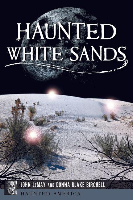 Haunted White Sands