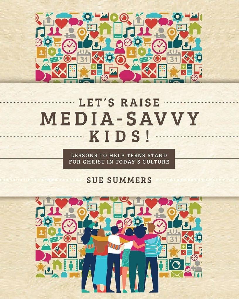 Let's Raise Media-Savvy Kids!