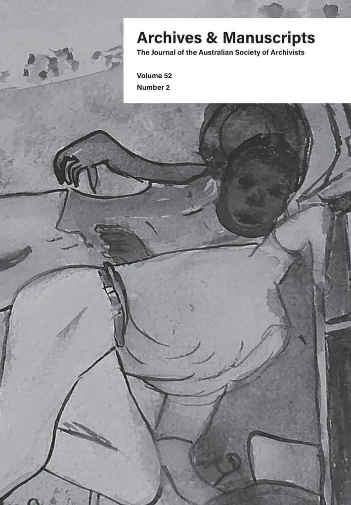Archives and Manuscripts Vol. 52 No. 2