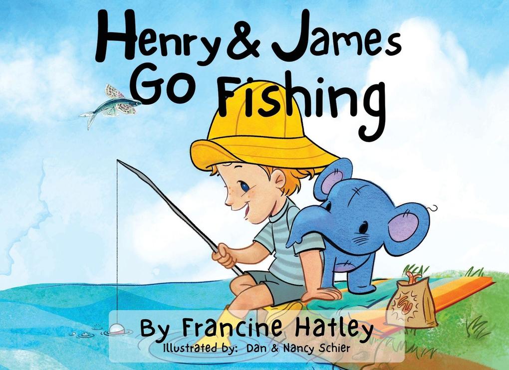 Henry and James Go Fishing