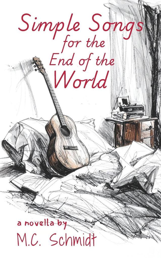 Simple Songs for the End of the World