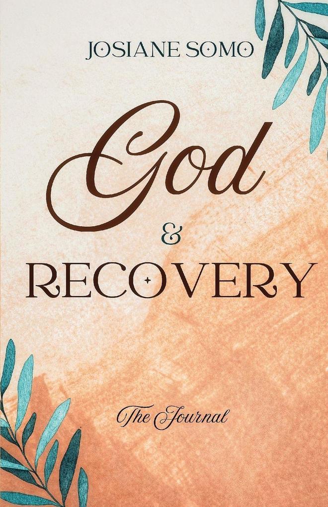 GOD AND RECOVERY