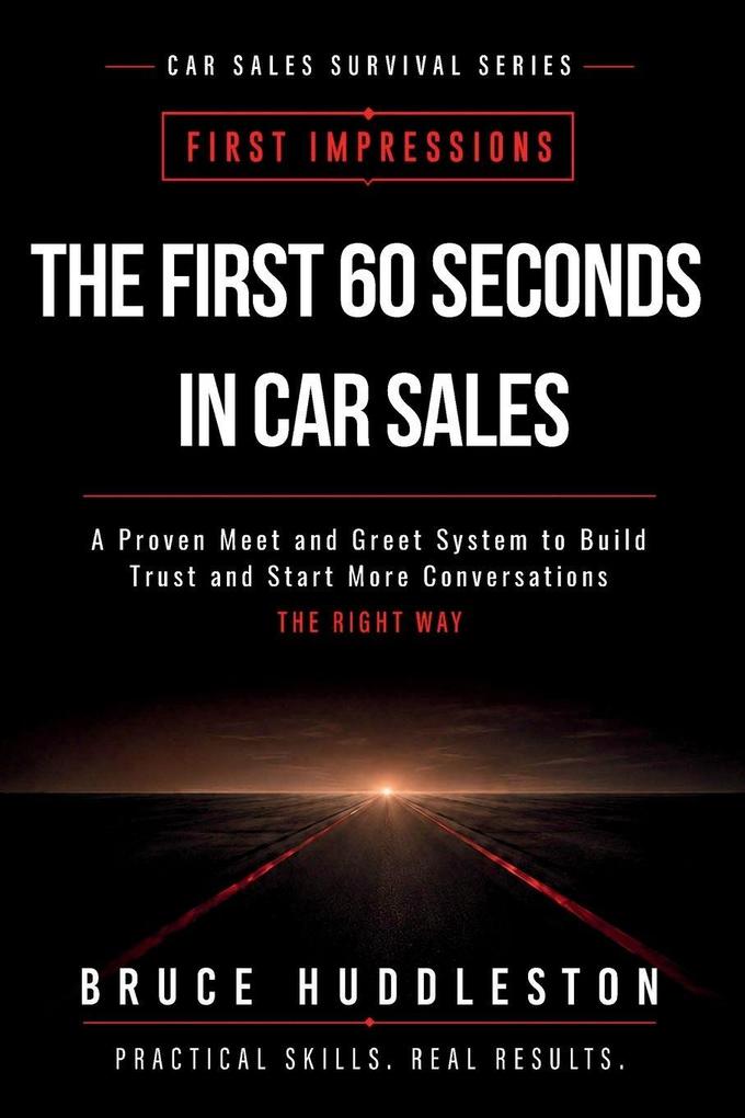 The First 60 Seconds in Car Sales