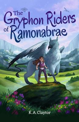 The Gryphon Riders of Ramonabrae
