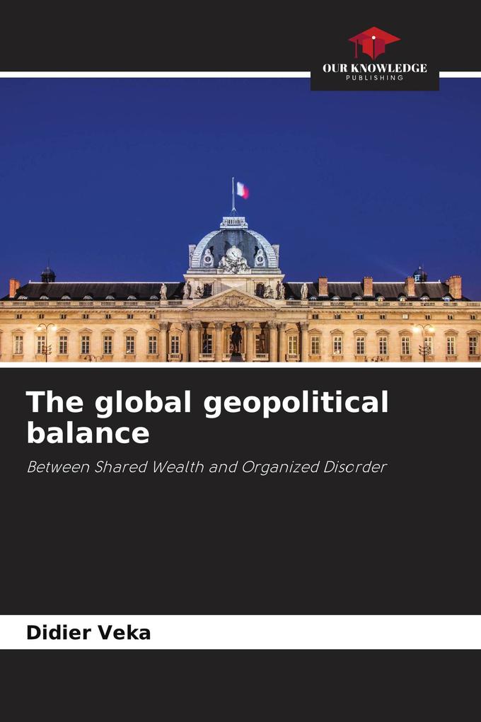 The global geopolitical balance
