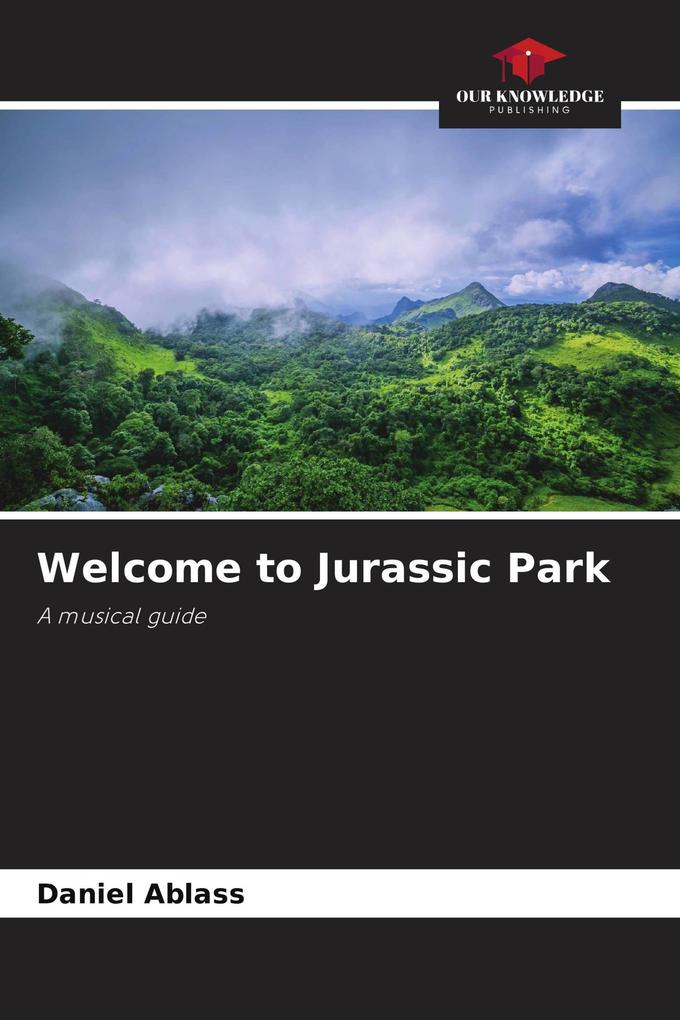 Welcome to Jurassic Park