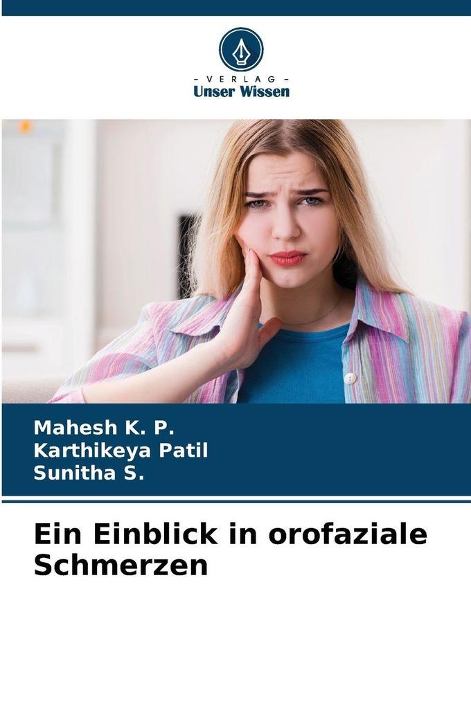 Ein Einblick in orofaziale Schmerzen
