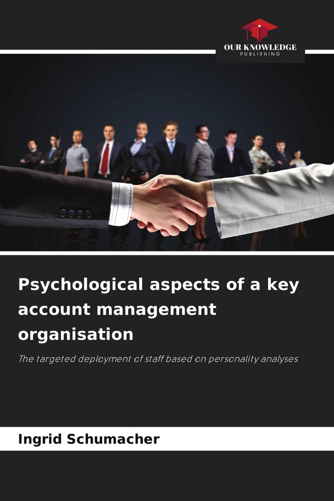Psychological aspects of a key account management organisation
