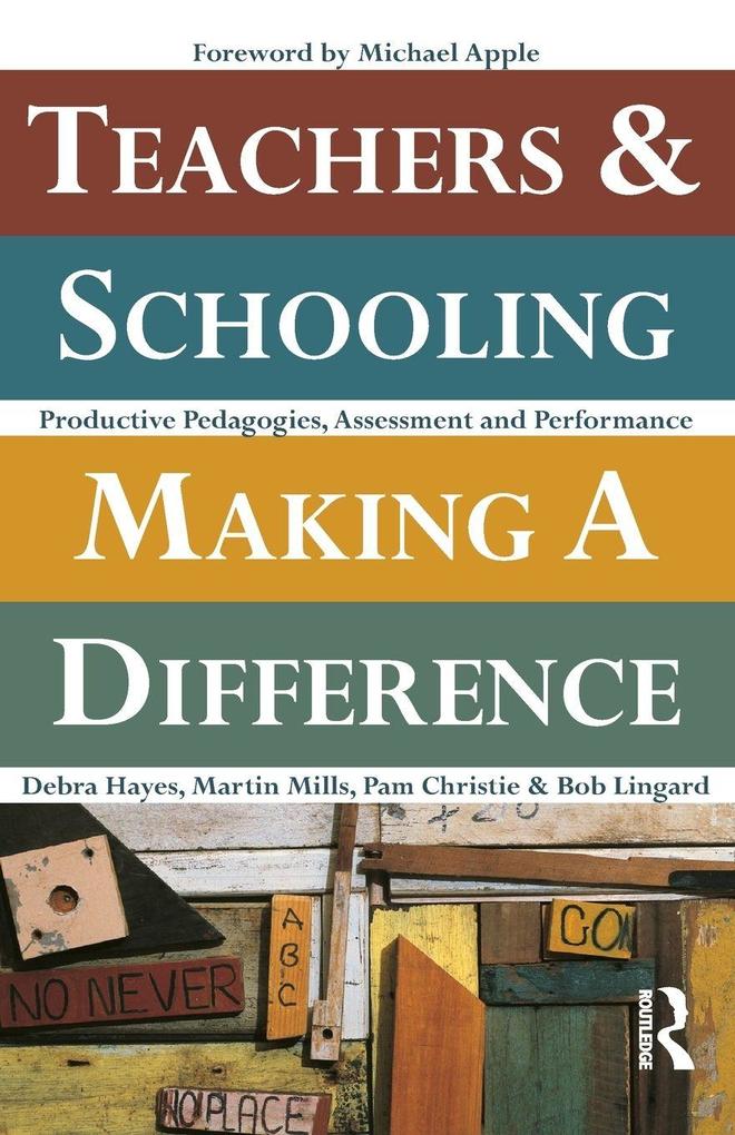 Teachers and Schooling Making A Difference