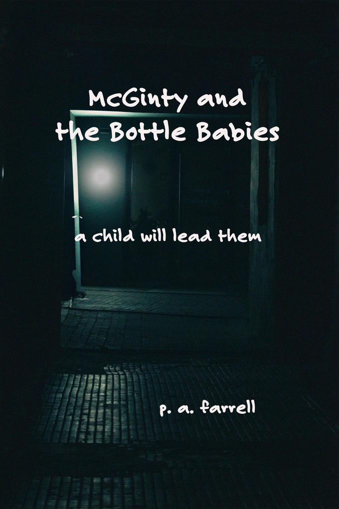 McGinty and the Bottle Babies