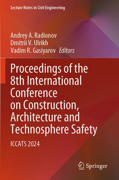 Proceedings of the 8th International Conference on Construction Architecture and Technosphere Safety