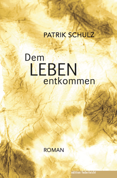 Dem Leben entkommen