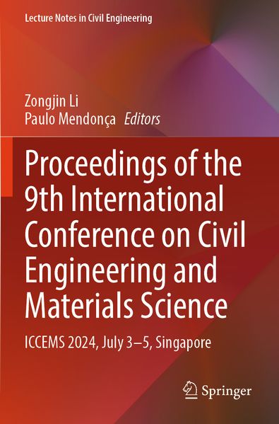 Proceedings of the 9th International Conference on Civil Engineering and Materials Science
