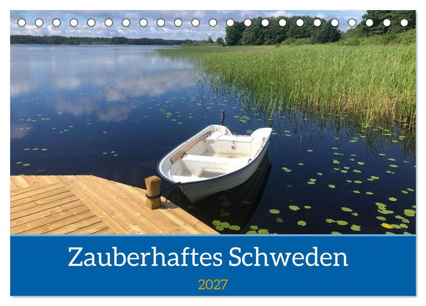 Verzaubertes Schweden (Tischkalender 2027 DIN A5 quer) CALVENDO Monatskalender