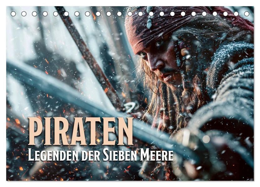 Piraten - Legenden der sieben Meere (Tischkalender 2027 DIN A5 quer) CALVENDO Monatskalender