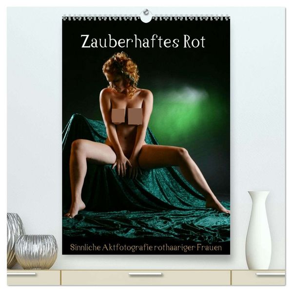 Zauberhaftes Rot (hochwertiger Premium Wandkalender 2027 DIN A2 hoch) Kunstdruck in Hochglanz