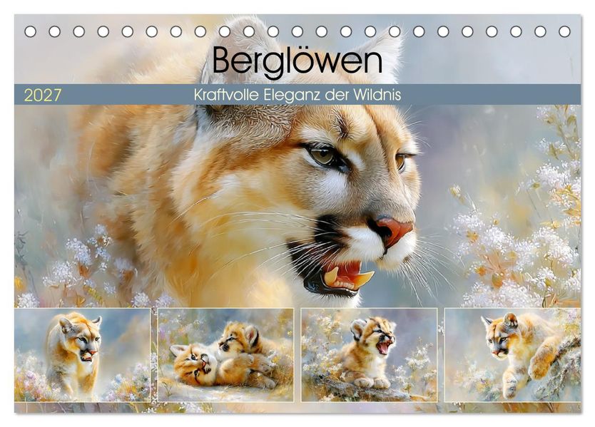 Berglöwen. Kraftvolle Eleganz der Wildnis (Tischkalender 2027 DIN A5 quer) CALVENDO Monatskalender