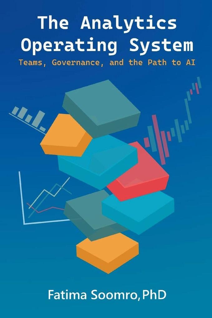 The Analytics Operating System