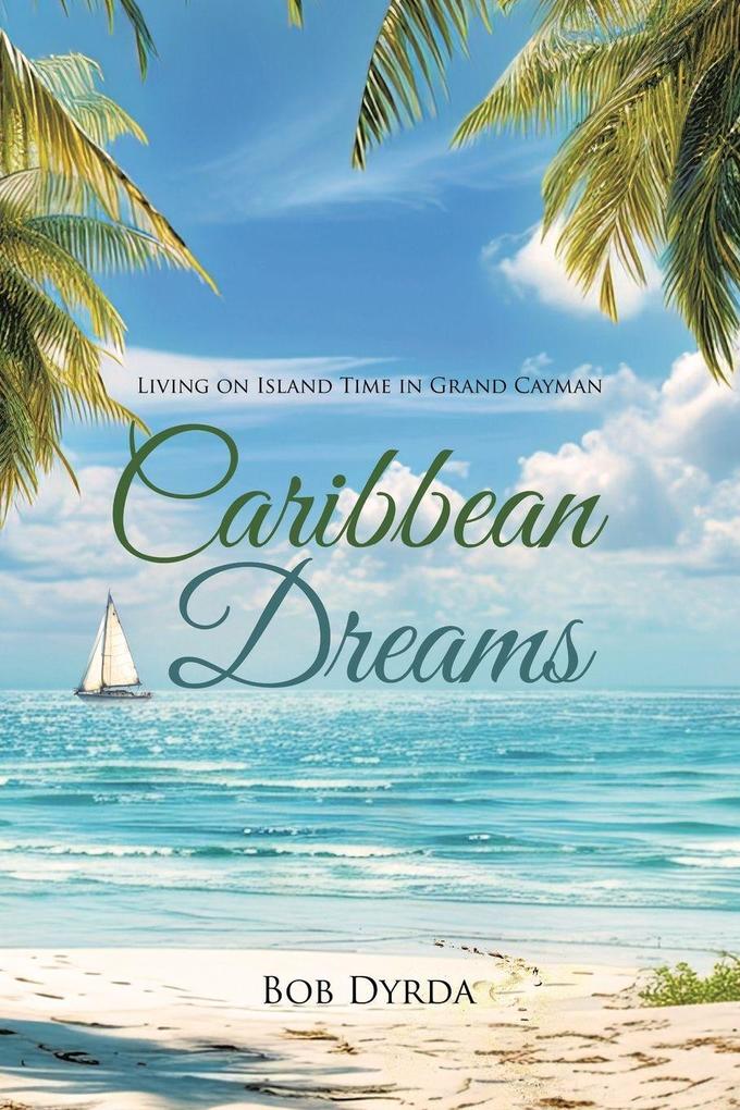 Caribbean Dreams
