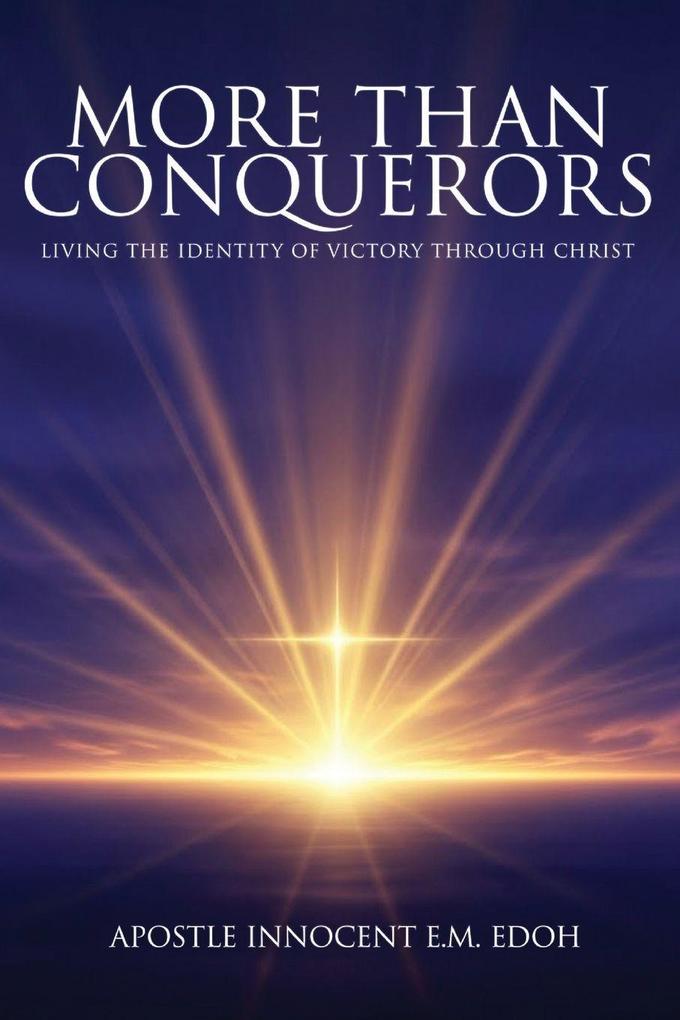 MORE THAN CONQUERORS