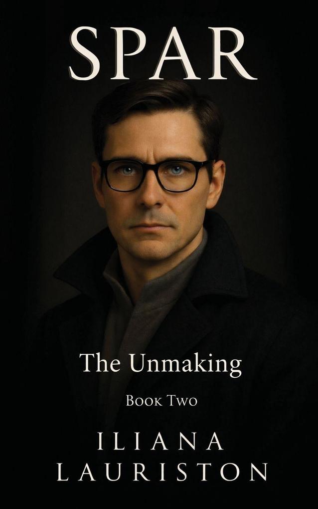 SPAR; The Unmaking- Book 2