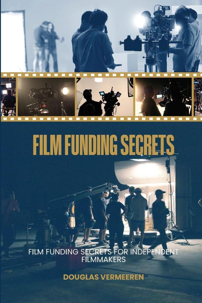 Film Funding Secrets