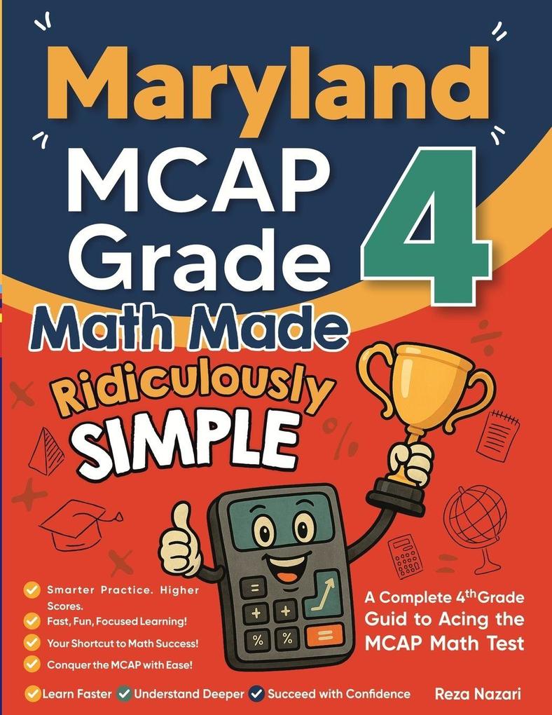 Maryland MCAP Grade 4 Math Made Ridiculously Simple