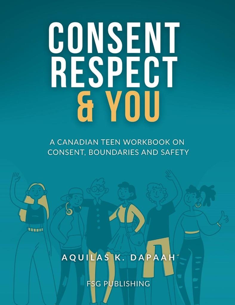 Consent Respect & You
