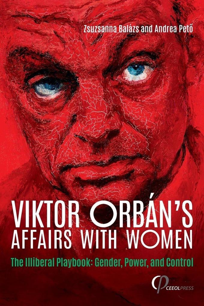 Viktor Orbán's Affairs with Women