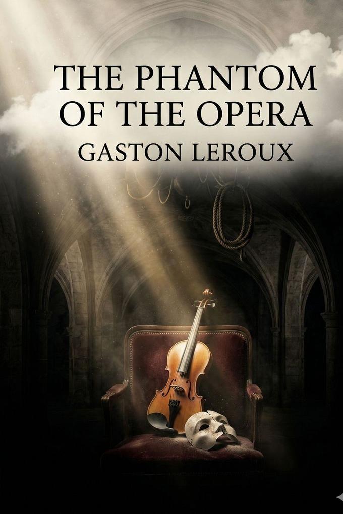 The Phantom of the Opera