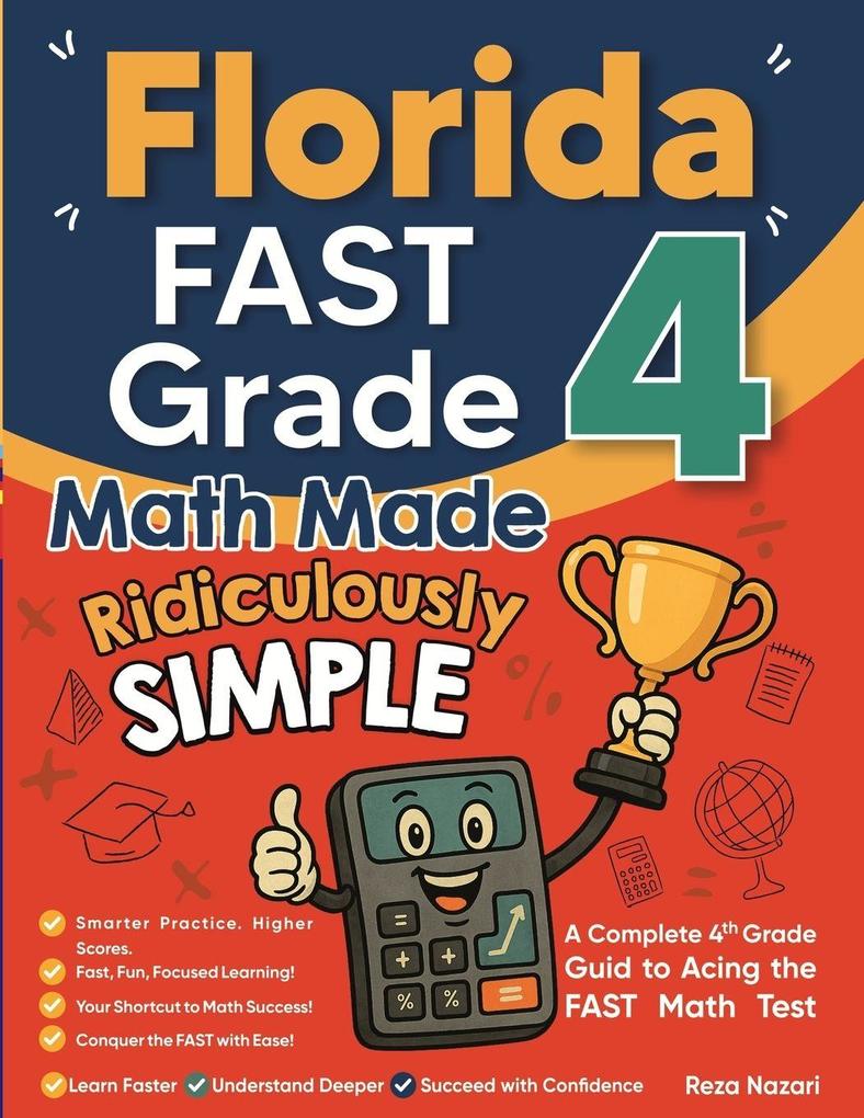 Florida FAST Grade 4 Math Made Ridiculously Simple