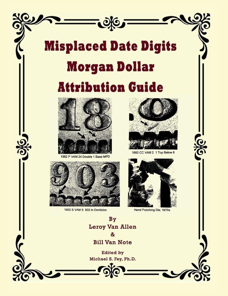 Misplaced Date Digits Morgan Dollar Attribution Guide