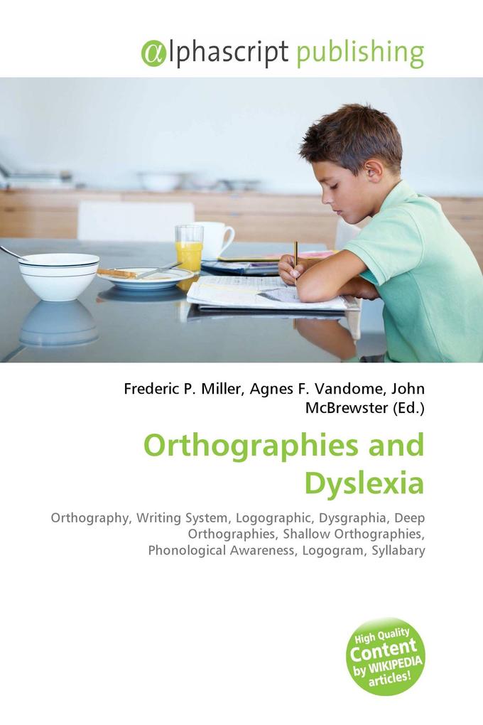 Orthographies and Dyslexia