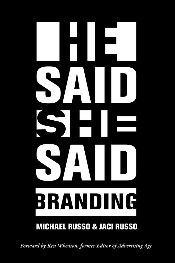 He Said She Said: Branding