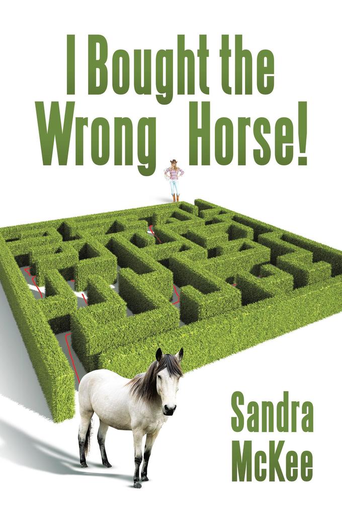 I Bought the Wrong Horse!