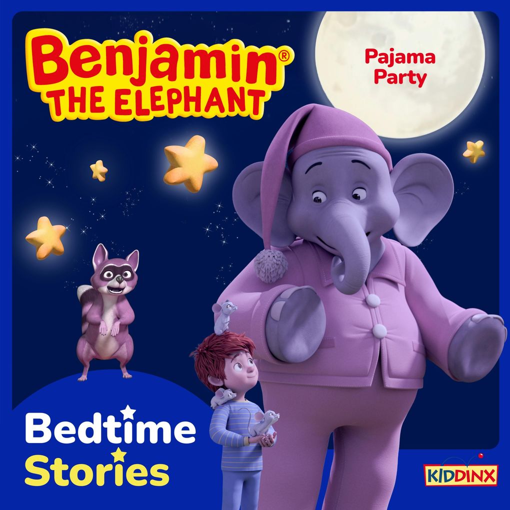 Benjamin the Elephant Bedtime Stories for Kids Pajama Party