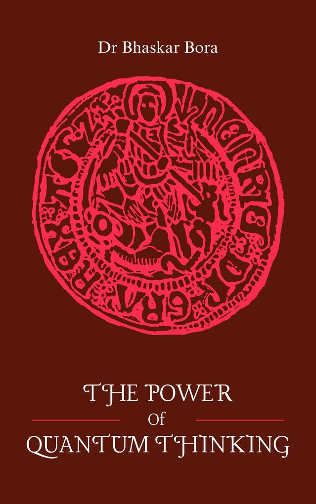 The Power of Quantum Thinking