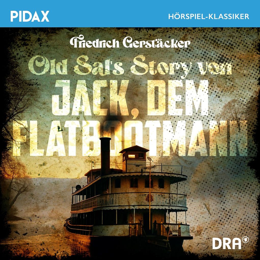 Old Sal's Story von Jack dem Flatbootmann