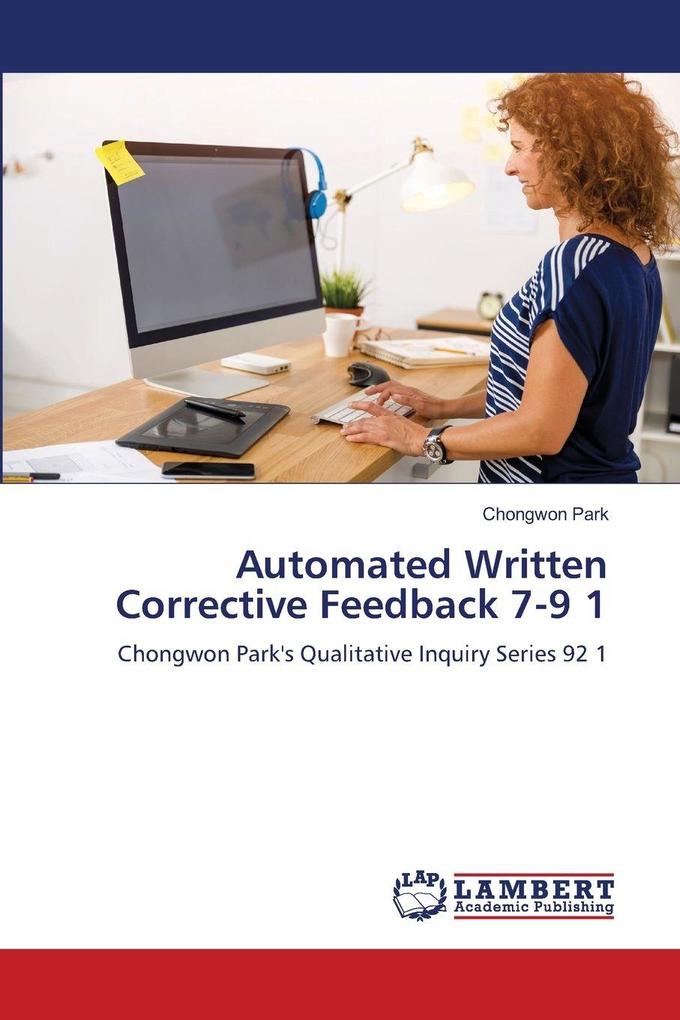 Automated Written Corrective Feedback 7-9 1